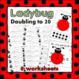 Doubling to 20 with Ladybugs - 8 Worksheets