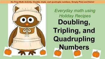 https://ecdn.teacherspayteachers.com/thumbitem/Doubling-tripling-and-quadrupling-numbers-Using-Recipes-1428955-1566387956/original-1428955-1.jpg