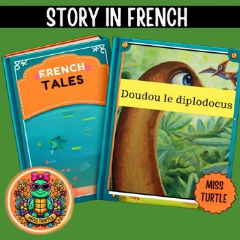 Preview of Reading comprehension  Doudou the Diplodocus (2024 ) Short Stories French Langua