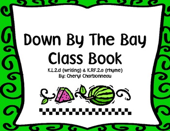 Preview of Down By The Bay-A Class Book or Bulletin Board