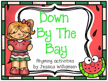 Preview of Down By the Bay Rhyming Activities