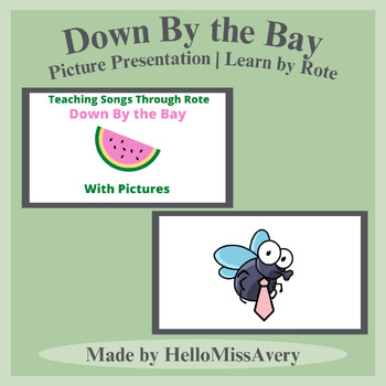 Preview of Down By the Bay with Pictures | Teaching Songs Through Rote