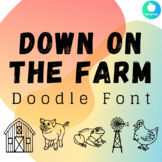 Down On The Farm Doodle Font