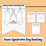 Down Syndrome Awareness Socks Writing Activities Bunting B