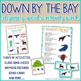 Down by the Bay" Rhyming Words Activity Pack