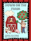 Down on the Farm Math and Literacy Unit {Common Core Aligned}