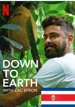 Preview of Down to Earth with Zac Efron on Netflix. Movie Guide Questions for Costa Rica.