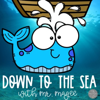 Preview of Down to the Sea with Mr. Magee Activities