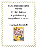 Dr. Carbles is Losing His Marbles Guided Reading Packet