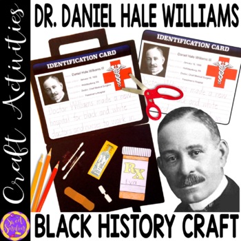 Preview of Black History Month Craft - Dr. Daniel Hale Williams Black History Month Science