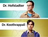 Dr. Hofstadter and Dr. Koothrappali Table Group Name Plates