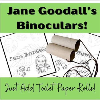Preview of Dr. Jane Goodall Binoculars Art Activity + The Watcher