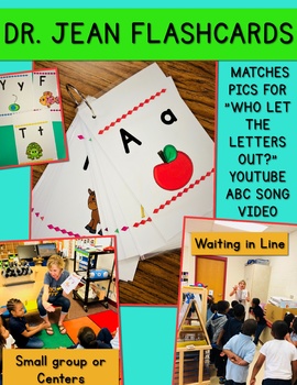 Preview of Dr. Jean Flashcards for the YouTube ABC Song "Who Let the Letters Out?"