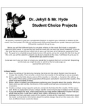 Dr. Jekyll and Mr. Hyde Student Choice Projects