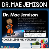 Dr. Mae Jemison Lesson Google Slides & Worksheets