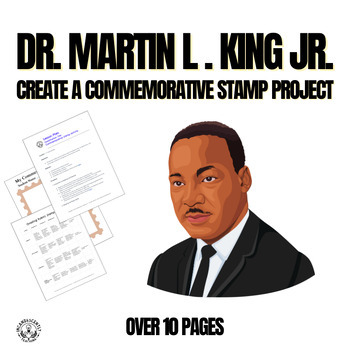 Preview of Dr. Martin L. King Jr. Commemorative Stamp Project: Grades 4-12