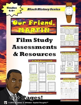 Preview of Dr. Martin Luther King, Jr. Our Friend Martin Film Study Resources Black History