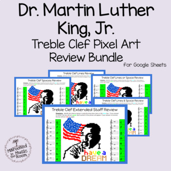 Preview of Dr. Martin Luther King Jr. Treble Clef Pixel Art Review BUNDLE for Google Sheets