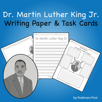 Preview of Dr. Martin Luther King Jr. Writing Paper and Task Cards
