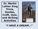 Dr. Martin Luther King Trivia, Quotes, and Writing Activities