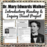 Dr Mary Edwards Walker Informational Reading & Inquiry Bas