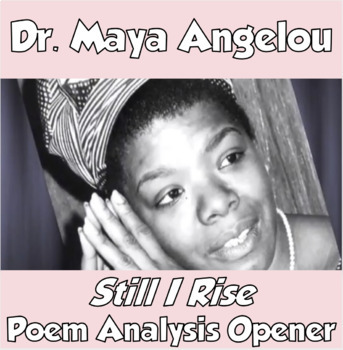 Preview of Dr. Maya Angelou's Still I Rise Poem Analysis Opener (FREE RESOURCE)