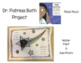 Dr. Patricia Bath Project
