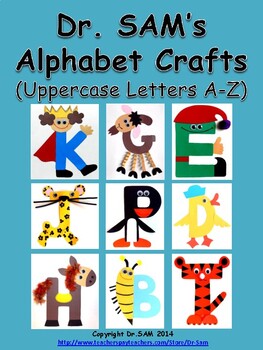 Dr. SAM's Alphabet Crafts (Uppercase Letters A-Z) by Dr SAM | TpT