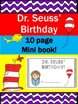 Dr. Seuss' Birthday- March 2nd- Mini Book by Chambers Creations | TpT