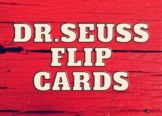 Dr.Seuss Flip Cards--Digital Google Slides--No Equipment Needed
