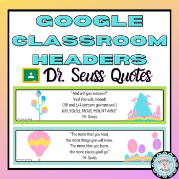 Google Classroom Banners: Dr. Seuss Inspired Set by Primary Paisley