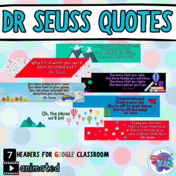 Dr. Seuss Quotes Google Classroom Headers | Read Across America | Animated