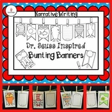 Dr. Seuss Inspired "Banner Bunting" Narrative Writing