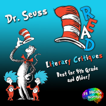 Dr. Seuss Literary Critiques by Dr Ragatz Resources | TpT