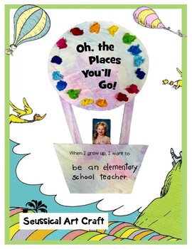 Preview of Dr. Seuss - Oh The Places You'll Go - Craft Art Activity