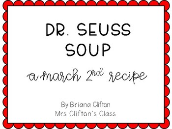 Preview of Dr. Seuss Soup {A Recipe for March 2nd}