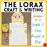 Dr. Seuss The Lorax Inspired Art Craft and Writing Prompt Activity ( K-2 )
