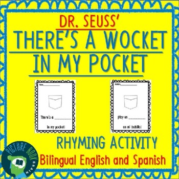 Dr Seuss There S A Wocket In My Pocket Bilingual Rhyming Activity