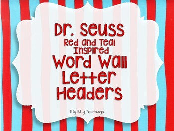 Dr. Seuss Inspired Teal and Red Word Wall Letter Headers | TpT