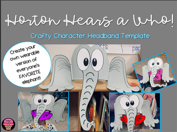 Preview of Dr. Seuss Week: Horton Hears a Who! Character Headband Template