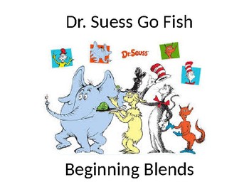 Preview of Dr. Suess ~ Beginning Blend ~ Go Fish Game