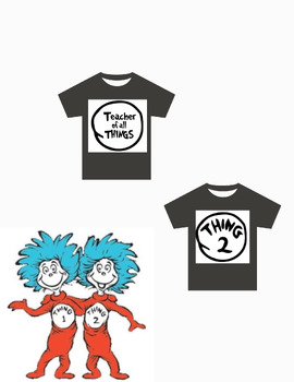 Preview of Dr. Suess "THINGS" Iron On (EDITABLE)