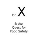 Dr. X and the Quest for Food Safety Worksheet