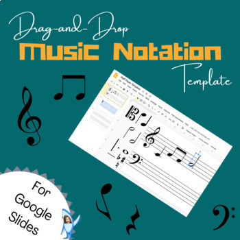 Preview of Drag-and-Drop Music Staff Notation Template (Google Slides)