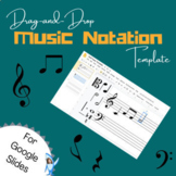 Drag-and-Drop Music Staff Notation Template (Google Slides)