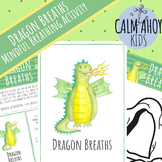 Dragon Breaths: A Mindfulness Breathing Exercise for Relax