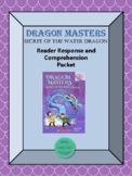 Dragon Masters Secret of the Water Dragon comprehension packet