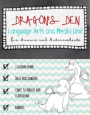 Dragon's Den Literacy and Media Unit for Junior / Intermediate
