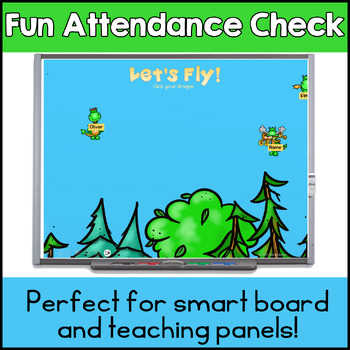 Dragons Digital Attendance (Smart Boards and Computers) by Emily Ames