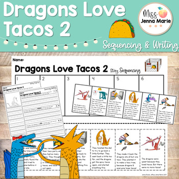 Preview of Dragons Love Tacos 2 Read Aloud Companion Activities Sequencing Writing